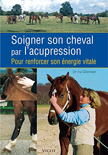 Soigner son cheval par l'acupression