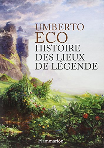 Histoire des lieux de légende