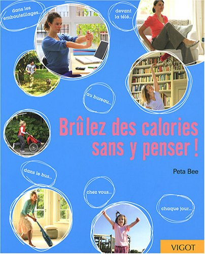 Brûlez des calories sans y penser !