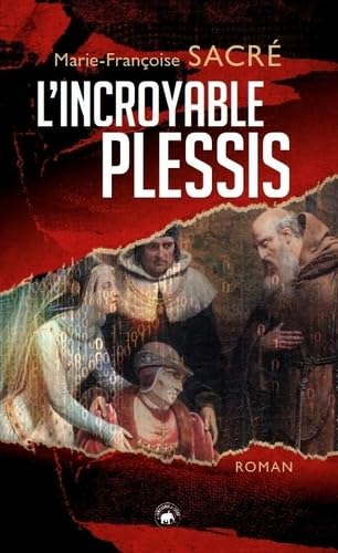 L'incroyable Plessis