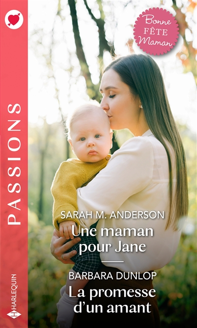 Une maman pour Jane. La promesse d'un amant