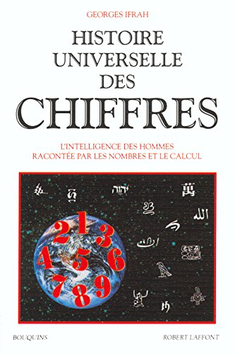 Histoire universelle des chiffres. Vol. 1