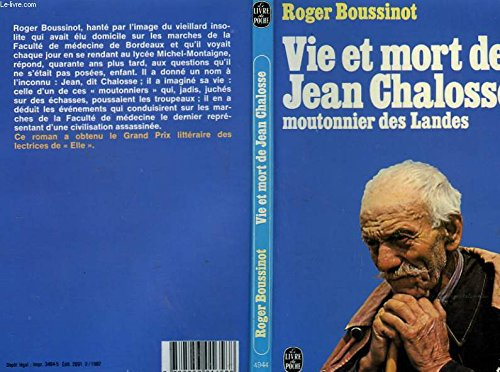 vie et mort de jean chalosse, moutonnier des landes