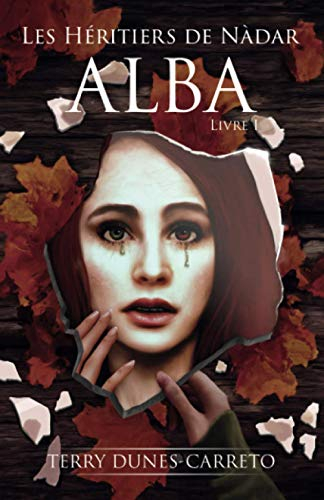 Les Héritiers de Nàdar: ALBA