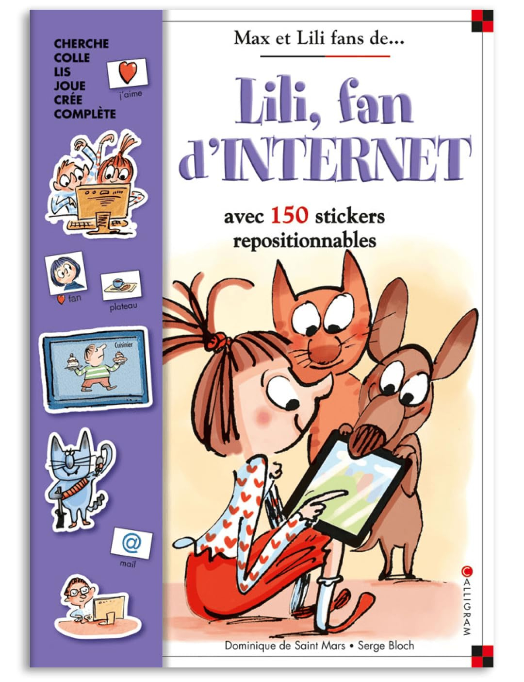 Lili, fan d'Internet : avec 150 stickers repositionnables