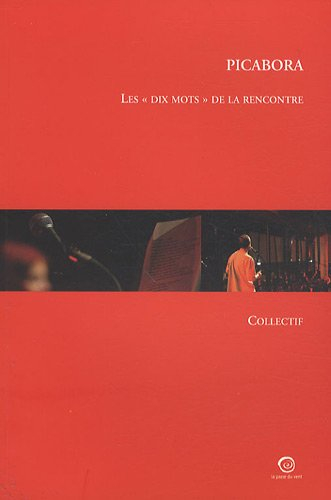 Picabora : les dix mots de la rencontre