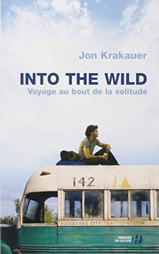 Into the wild : voyage au bout de la solitude