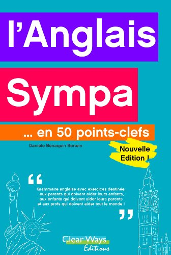 L'anglais sympa en 50 points-clefs