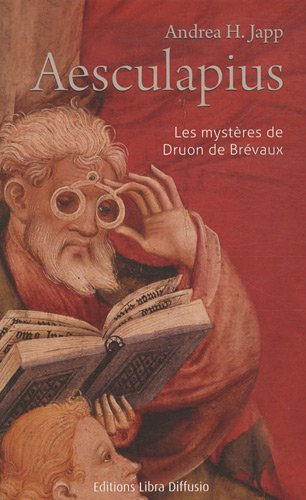Les mystères de Druon de Brévaux. Aesculapius