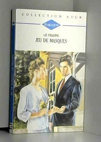 jeu de masques  : collection harlequin azur n,1786