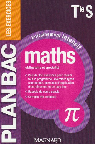 Maths obligatoire et spécialité, terminale S : entraînement intensif