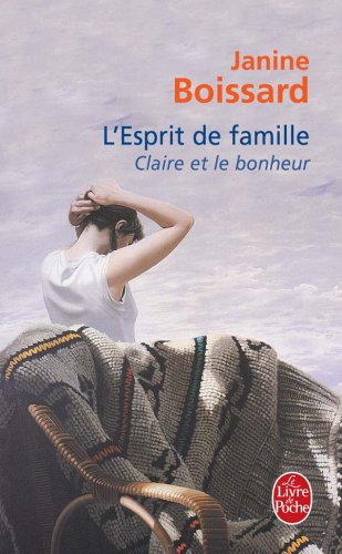 L'esprit de famille. Vol. 3. Claire et le bonheur
