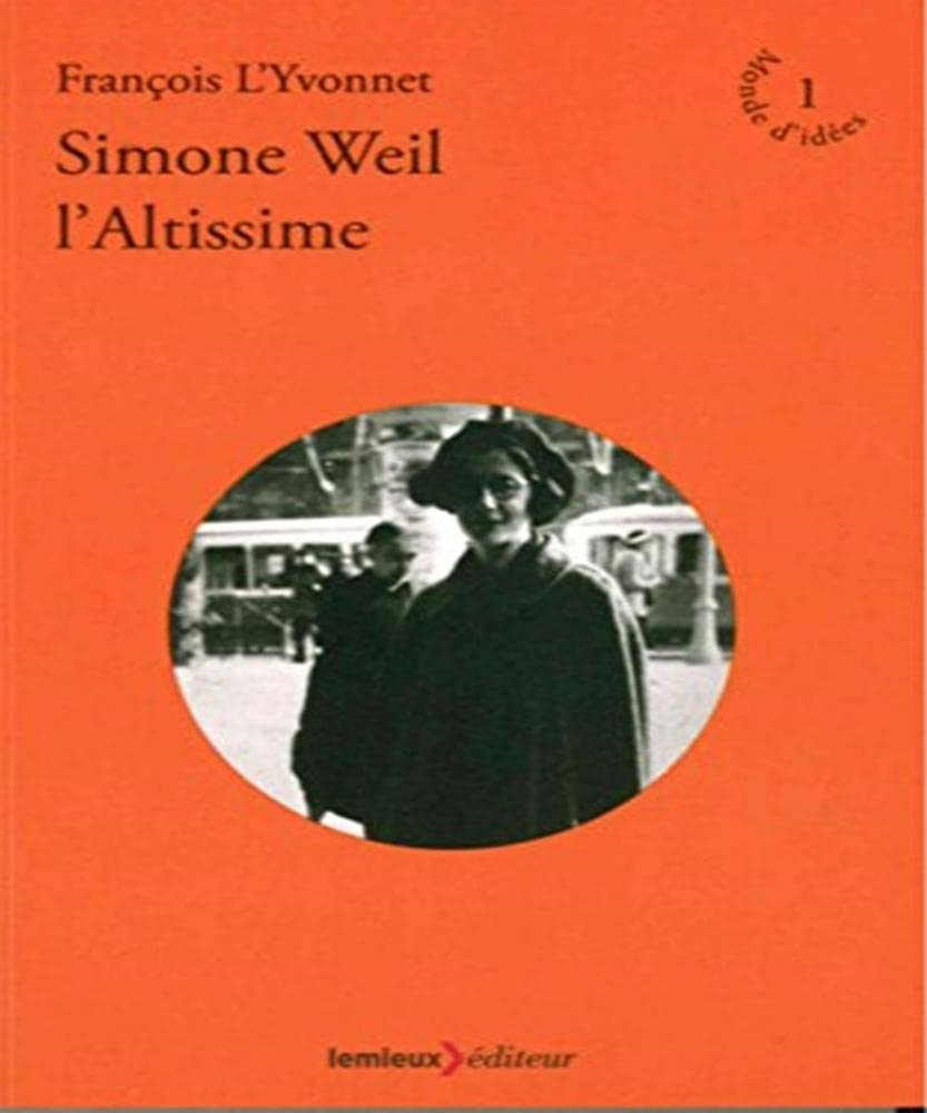 Simone Weil l'altissime