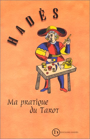 Ma pratique du tarot