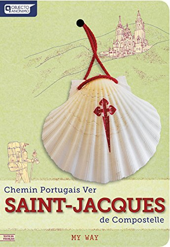Chemin Portugais Ver Saint-Jacques de Compostelle ? MY WAY