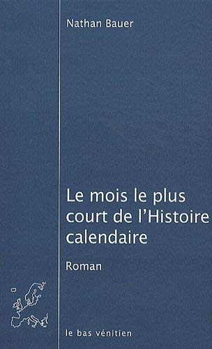 Le mois le plus court de l'histoire calendaire