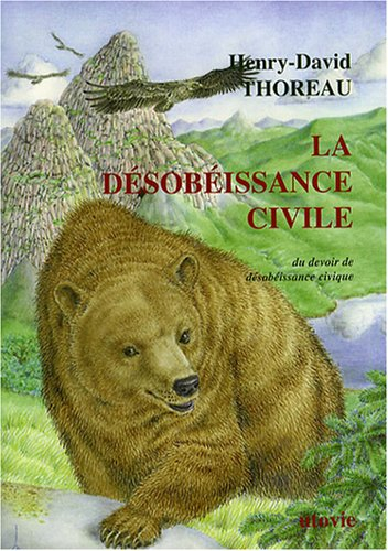 La désobéissance civile : du devoir de désobéissance civique