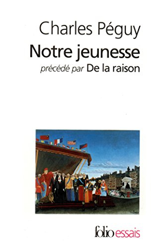 Notre jeunesse. De la raison