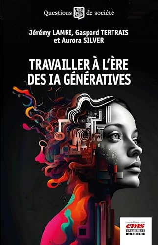 Travailler à l'ère des IA génératives