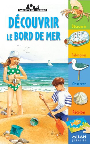 Découvrir le bord de mer