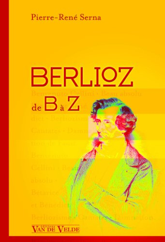 Berlioz de B à Z