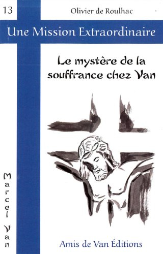 le mystère de la souffrance chez van