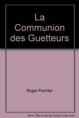 La communion des guetteurs