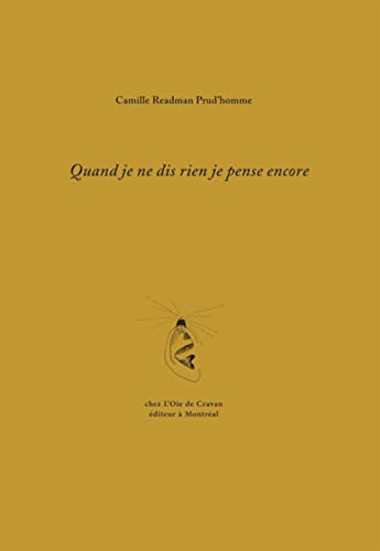 Quand je ne dis rien je pense encore