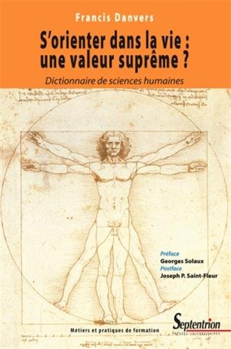 S'orienter dans la vie, une valeur suprême ? : essai d'anthropologie de la formation