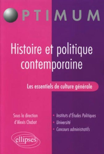Les essentiels de culture générale : histoire et politique contemporaine