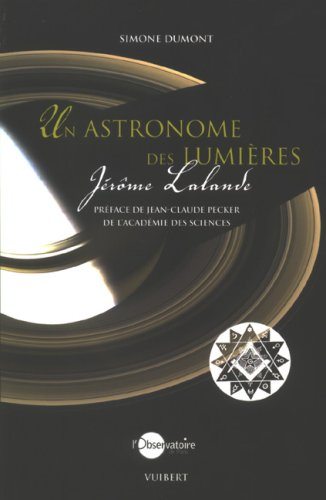 Un astronome des Lumières, Jérôme Lalande