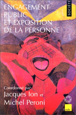 Engagement public et exposition de la personne
