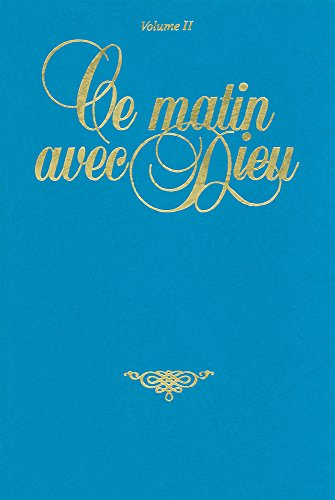 Ce matin avec Dieu. Vol. 2. 2e année