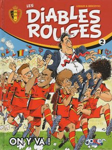 Les Diables rouges. Vol. 2. On y va !