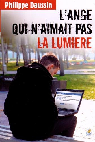 l'ange qui n'aimait pas la lumière