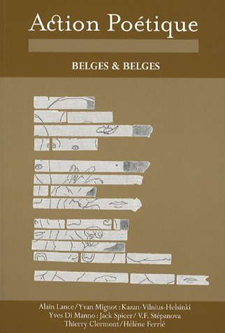 Action poétique, n° 185. Belges & Belges