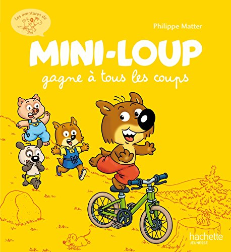 Les aventures de Mini-Loup. Vol. 1. Mini-Loup gagne à tous les coups