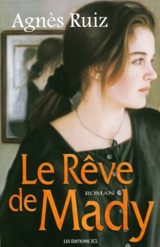 Le rêve de Mady