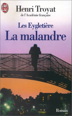 les eygletière, tome 3. la malandre