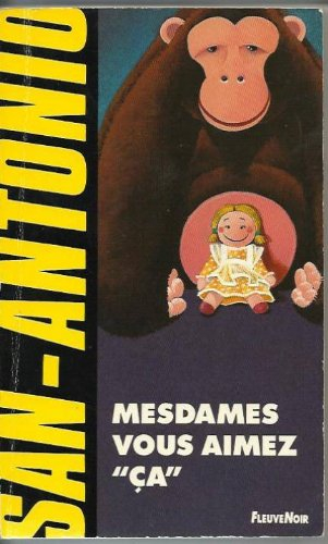 mesdames vous aimez "ça"