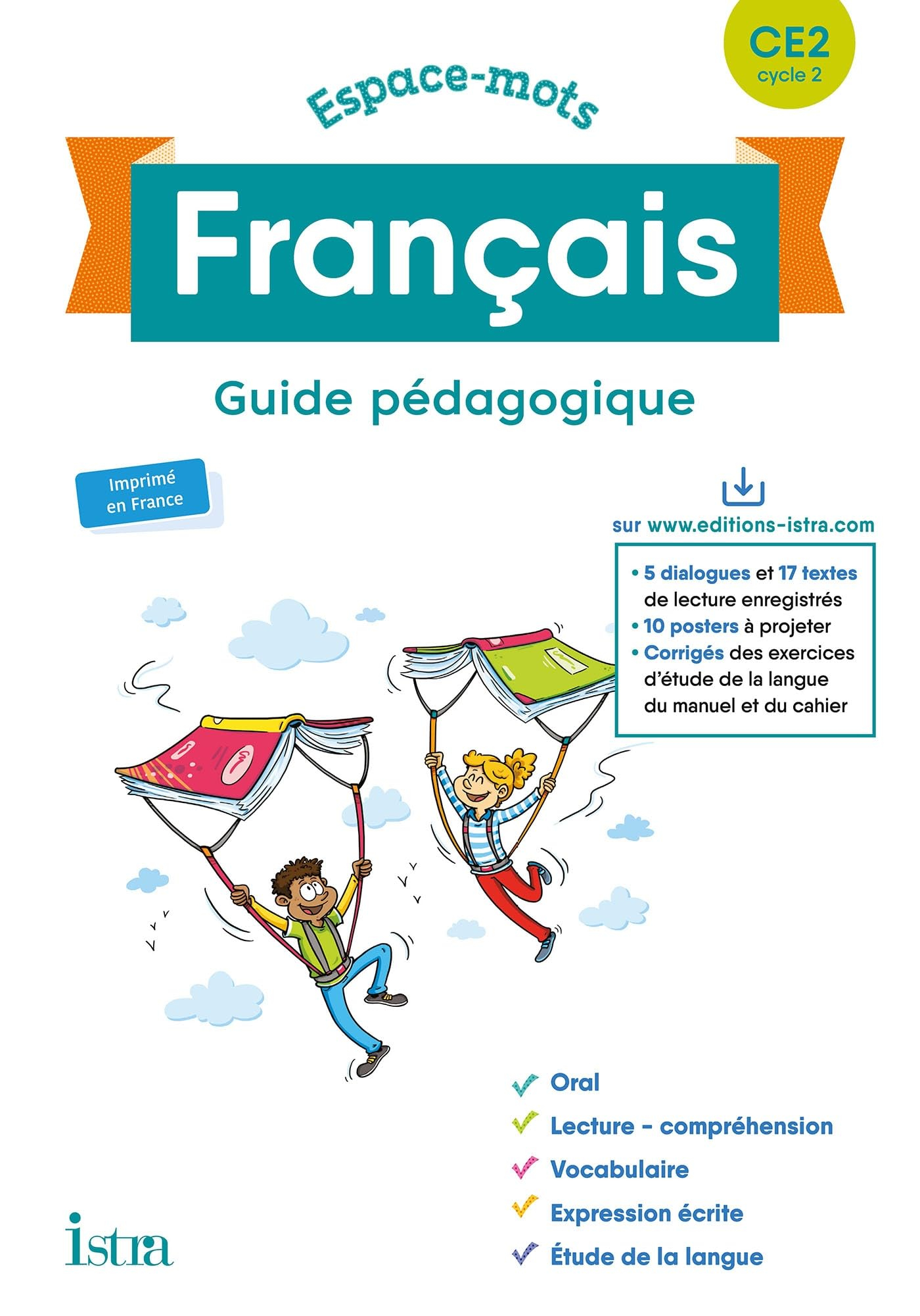 Espace-Mots Français CE2 - Guide pédagogique - Ed. 2020