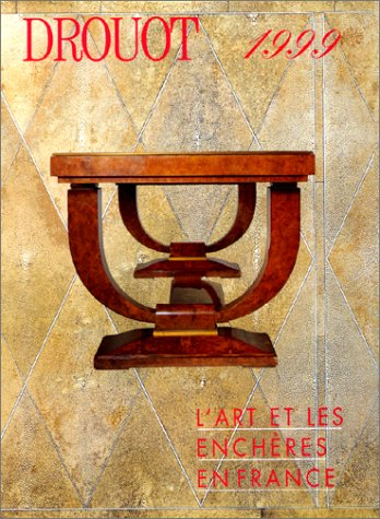 drouot 1999 - l 'art et les enchères en france