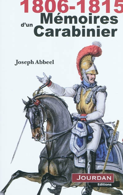 Carabinier à cheval 1806-1815