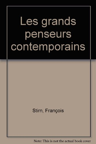 Les grands penseurs contemporains