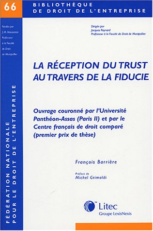 Réception du trust au travers de la fiducie