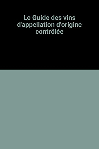 le guide des vins d'appellation d'origine contrôlée
