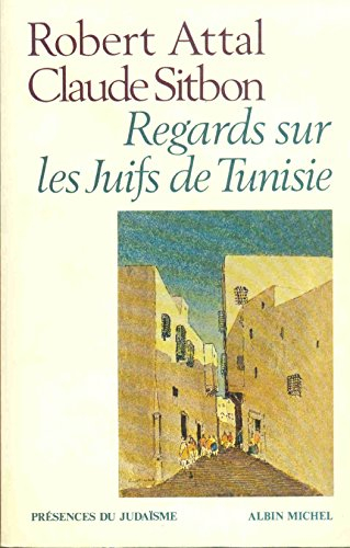 Regards sur les juifs de Tunisie