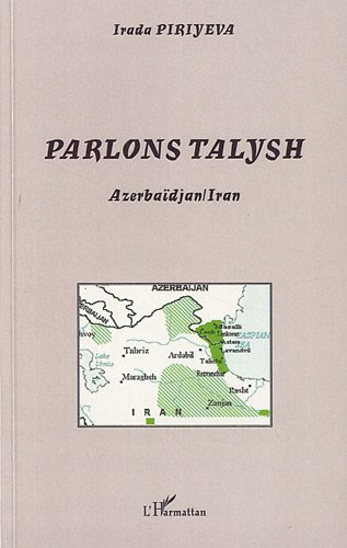 Parlons talysh : Azerbaidjan-Iran