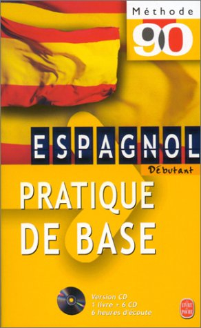 Espagnol, pratique de base : débutant