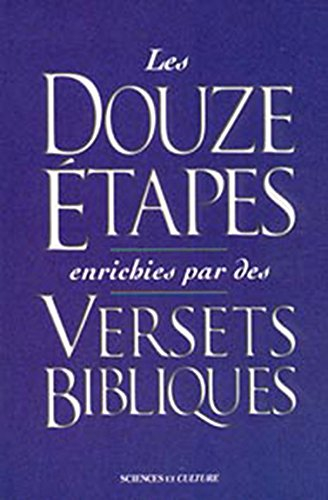 Les Douze étapes enrichies par des versets bibliques